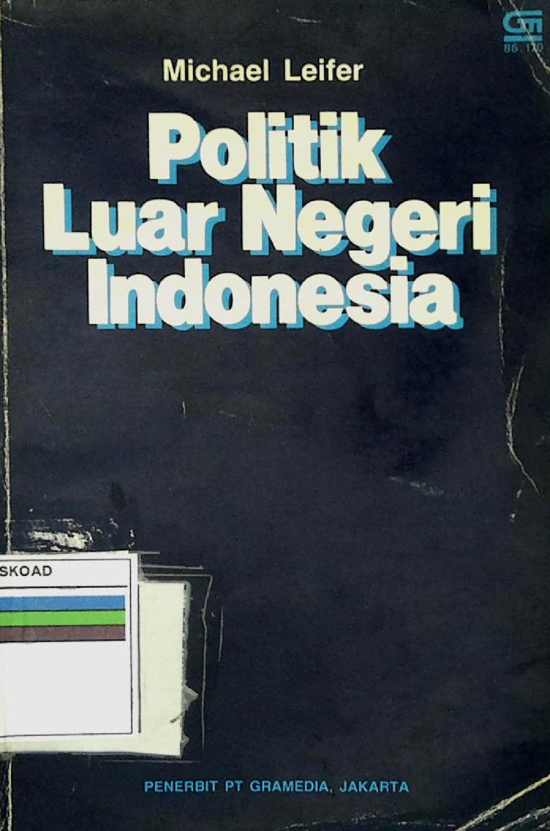 Politik Luar Negeri Indonesia Michael Leifer